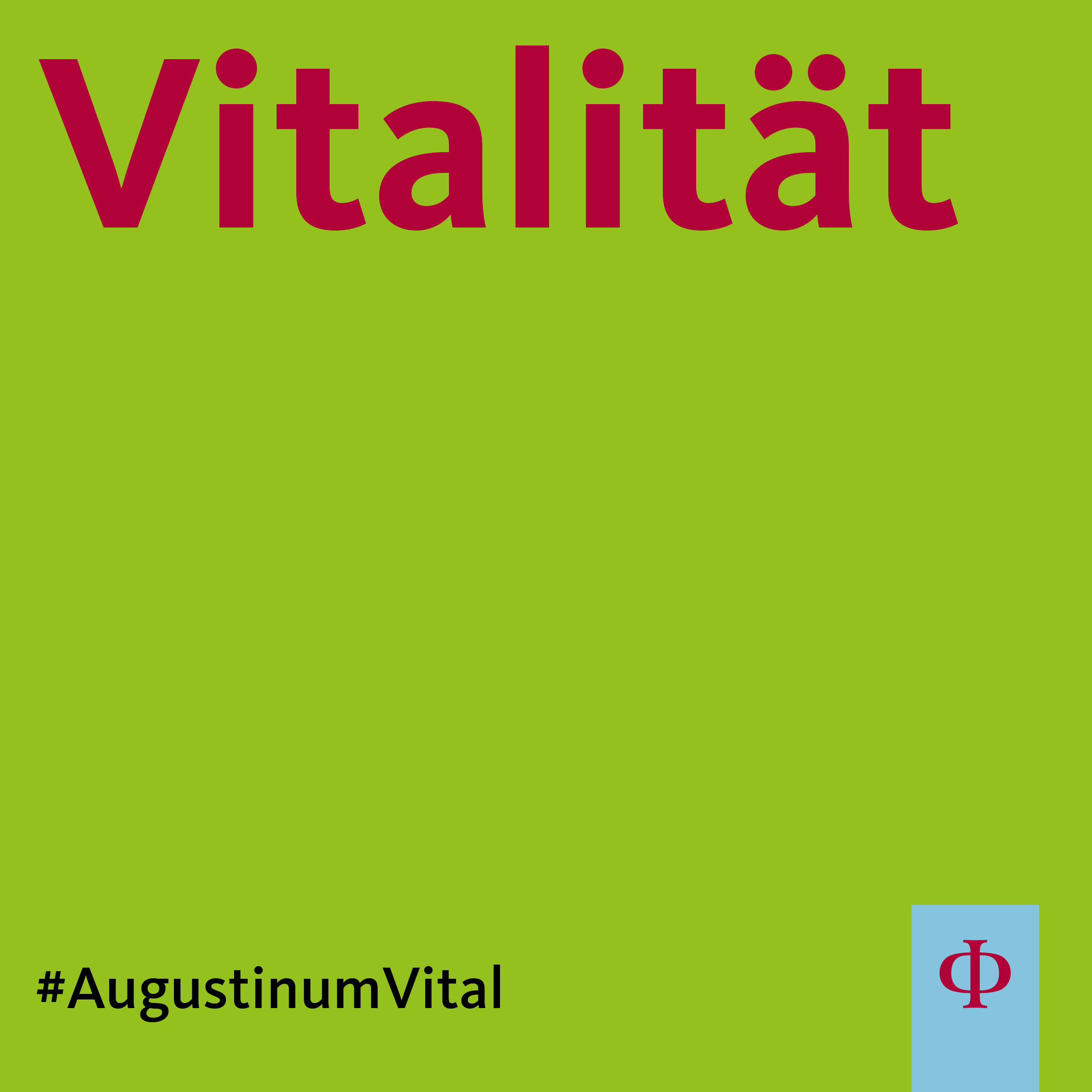 AugustinumVital: Vitalität Grüne Kachel mit dem Schriftzug Vitalität #AugustinumVital